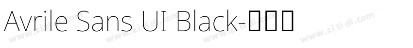 Avrile Sans UI Black字体转换